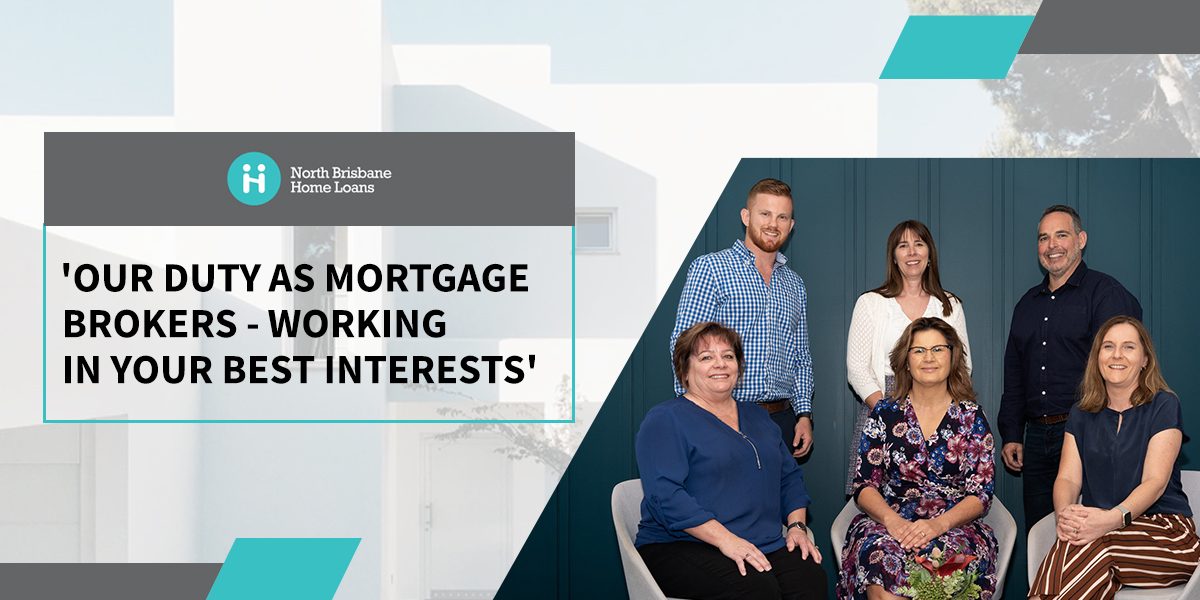 BEST INTERESTS DUTY MORTGAGE BROKER